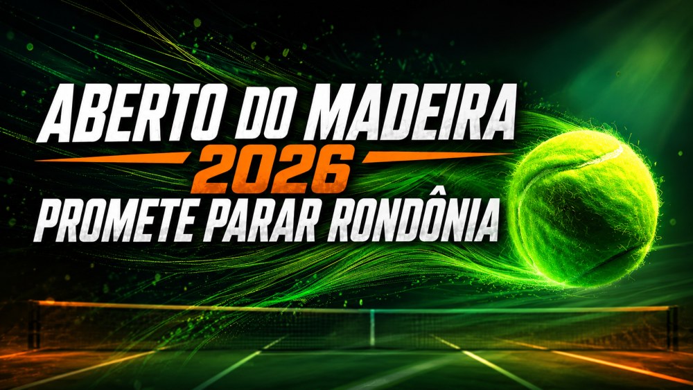 Aberto do Madeira 2026 no Tênis Clube de Porto Velho